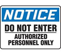 Accuform MADM850VA Señal de aluminio, leyenda "Aviso no entra en personalidad solo personalizada", 25 cm de largo x 35 cm de ancho, azul/negro sobre blanco