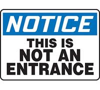 Accuform MADM861VA Señal de seguridad de aluminio, leyenda "Notice This is NOT an Entrance", 7 pulgadas de largo x 10 pulgadas de ancho, azul/negro sobre blanco