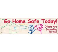 Accuform MBR832 Motivational Safety Banner, Legend"GO Home Safe Today! Others are DEPENDING ON You!", 28" Length x 8-ft Width, Reinforced Vinyl with Metal Grommets