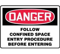 Accuform MCSP056VP Plastic Safety Sign, Legend"Danger Follow CONFINED Space Entry Procedure Before Entering", 10" Length x 14" Width x 0.055" Thickness, Red/Black on White
