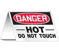 Accuform PAT727 Señal de advertencia de superficie estilo tienda de campaña, leyenda "Danger HOT DO NOT Touch", 5 pulgadas de alto x 7 pulgadas de ancho, rojo/negro sobre blanco
