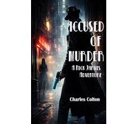 Accused Of Murder (The Adventures of Nick Jarvis)