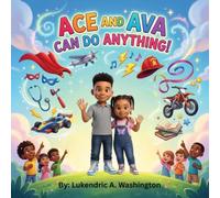 Ace and Ava Can Do Anything!