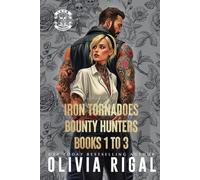 Ace - Blaze - Cobra: Three romantic suspense novellas (Iron Tornadoes MC - The Bounty Hunters)