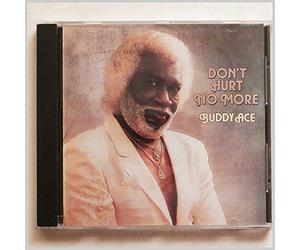 Ace, Buddy - Don't Hurt No More