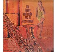ACE CANNON - ACE CANNON-happy & mello sax HI (LP vinyl record)