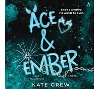 Ace & Ember: 2 (Mavericks)