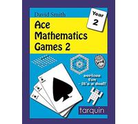 ACE Mathematics Games 2: 13 Exciting Activities to Engage Ages 6-7