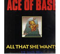 Ace of Base - All That She Wants (3 Versions, Plus 'Fashion Party [Dance Mix]') [Import] [Vinilo]
