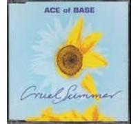 Ace of Base - Cruel Summer