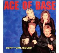 Ace of Base - Don'T Turn Around