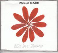 Ace Of Base - Life Is A Flower [CD 2] [CD 2]