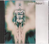 Ace of Base, Tina Cousins, Donna Summer, Planet Perfecto, Trouser Enthusiasts, Sonique, Anggun, Everything But The Girl, Sash! - Peak Hour 6 (UK Import)