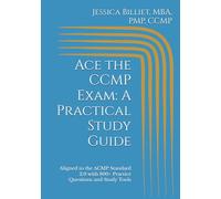 Ace the CCMP Exam: A Practical Study Guide: Aligned to the ACMP Standard 2.0 with 800+ Practice Questions and Study Tools (CCMP Mastery Series)