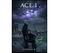 Ace, The Demon Huntress (Ace & Mai)