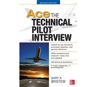 Ace The Technical Pilot Interview 2/E (Ingegneria civile e architettura)