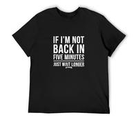 Ace Ventura If I'm Not Back In 5 Minutes Just Wait Longer Pet DET Men's T-Shirt Unisex Black Cotton Print tee Shirts XL