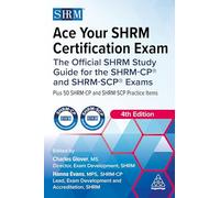 Ace Your SHRM Certification Exam: The Official SHRM Study Guide for the SHRM-CP® and SHRM-SCP® Exams