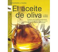 Aceite De Oliva Y Otros Acei(Curiosidades Y Recetas)