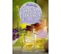 Aceites Vegetales En Cosmética