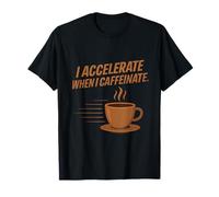 Acelerar Cuando cafeína Ciencia Matemáticas Nerd Café Camiseta