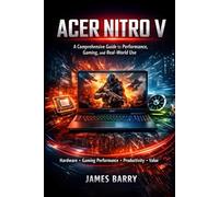 ACER NITRO V: A Comprehensive Guide to Performance, Gaming, and Real-World Use