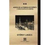 Acerca De La Pobreza De Espiritu Y Otros Escritos De Juventud