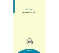 Acerca De La Vejez (Doce uvas)