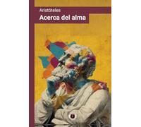 Acerca del alma (De Anima): Incluye estudio introductorio a la doctrina aristotélica del alma