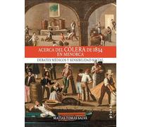 Acerca del cólera de 1834 en Menorca: Debates médicos y sensibilidad social: 35 (Plural)
