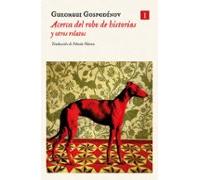 Acerca Del Robo De Historias Y Otros Relatos