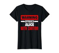 Acércate a Alicia con precaución Funny Alice Name Camiseta gráfica económica