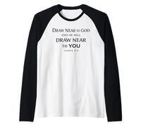Acércate a Dios y Él se acercará a ti Santiago 4:8 Dios Camiseta Manga Raglan