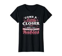 Acércate un Poco más y te enseñaré sobre la Rabia Vintage Camiseta gráfica económica, Mujer, Negro, S