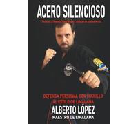 Acero silencioso: Manejo del cuchillo desde la perspectiva de Limalama