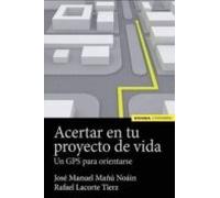 Acertar Con Tu Proyecto De Vida (ebook)