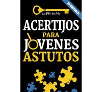 Acertijos para Jovenes Astutos: 200 rompecabezas, encuestas policiales y juegos de lógica para resolver (+soluciones) | Para adolescentes de 12 años a más