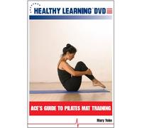 ACE's Guide to Pilates Mat Training