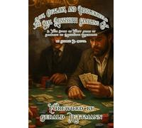 Aces, Outlaws, and Paddlewheels; The Real Mississippi Gambling Era: A True Story of Forty Years of Gambling on Mississippi Riverboats