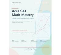 Aces SAT Math Mastery (Aces SAT Prep)