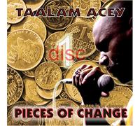 Acey,Taalam - Pieces of Change (Disc One) (US Import)