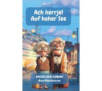 Ach herrje! Auf hoher See