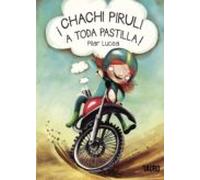 Áchachi Piruli A Toda Pastilla!