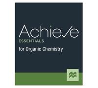 Achieve Essentials for Organic Chemistry 2-term Access
