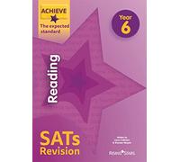 Achieve Reading SATs Revision The Expected Standard Year 6 (Achieve Key Stage 2 SATs Revision)