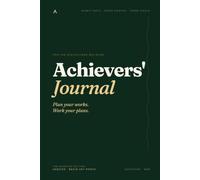 Achievers Journal: 13-W aily Planner for the Disciplined Believer - Goal Setting, Habit Tracking, and Sabbath Devotional for Christians Who Execute