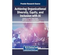 Achieving Organizational Diversity, Equity, and Inclusion with AI