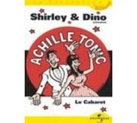 Achille Tonic - Shirley & Dino - Le cabaret [Francia] [DVD]