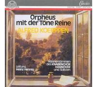 Achim Kleinlein; Jan Kobow; Peter Frank; Matthias Gerchen; Markus Becker - Orpheus Mit Der Töne Reine