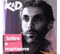 Achouri, Kad - Lettre a Marianne